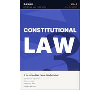 Constitutional Law for the NextGen Bar Exam: 2026-2027 Study Guide with Plain-English Outlines, 380 Practice Questions & 496 Flashcards