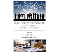Constitutional Perspectives on Labour Rights in the 21st Century