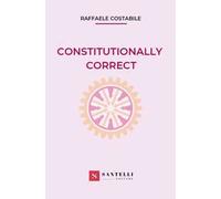Constitutionally correct