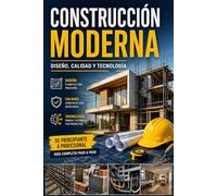 Construcción Moderna Diseño, calidad y tecnología
