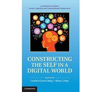 Constructing the Self in a Digital World