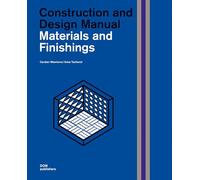 Construction and design manual. Materials and finishings