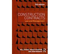 Construction Contracts: Law and Management