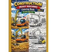 Construction Heavy Machines Coloring Book VOL.2