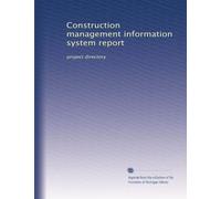 Construction management information system report: project directory