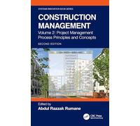 Construction Management: Project Management Process Principles and Concepts