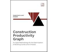 Construction productivity graph. An agile methodology for the optimization of building construction process