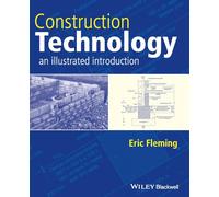 Construction Technology: An Illustrated Introduction