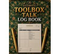 Construction Toolbox Talk Log Book: Daily Safety Meeting Attendance Register, Crew Sign-Off Sheet, HSE Briefing Record & OSHA Toolbox Talk Documentation for Construction and Industrial Sites