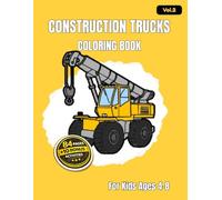 Construction Trucks Coloring Book: Big and Easy Vehicles with Bold Lines for Kids Ages 4-8