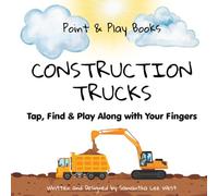 Construction Trucks: Tap, Find & Play Along with your Fingers | Activity Book for Ages 2-5