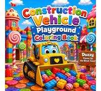 Construction Vehicle Playground Coloring Book: Construction Vehicle Coloring Book with Easy-to-Color Pages about Bulldozers, Dump Trucks, Excavators, ... | 30 Fun Coloring Pages for Kids and Toddler