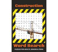 Construction Wordsearch Puzzle Book: Word Searches with Easy to Read Print about X, X, X and More │6x9 inches, 110 pages │50+ Puzzles... Gift for Vacations, Holidays and Free Times