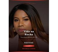 Construindo uma vida na Rocha para noivos: Michele costa