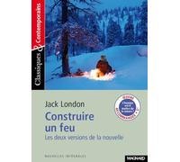 Construire un feu: Les deux versions de la nouvelle