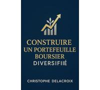 Construire un Portefeuille Boursier Diversifié