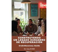 Construyendo un legado duradero de recuperación