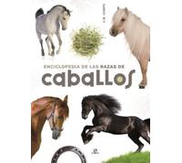 Consuelo Martín Comps Equipo Edito Enciclopedia de las Razas de Caba (Tascabile)