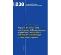 Consuelo Pascua El papel del oyente en la construcción de la (Copertina rigida)