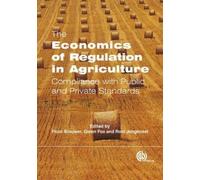 Consuelo Varela-Ortega Economics of Regulation in Agriculture (Copertina rigida)