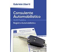 Consulente Automobilistico. Quiz pubblico. Registro Automobilistico