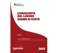 Libri Consulente Del Lavoro. Esame Di Stato
