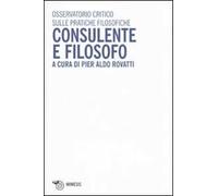 Consulente e filosofo. Osservatorio critico sulle pratiche filosofiche