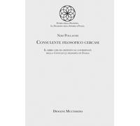 Consulente filosofico cercasi. Nuova ediz. - Pollastri Neri