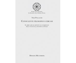 Consulente filosofico cercasi. Nuova ediz. - Pollastri Neri