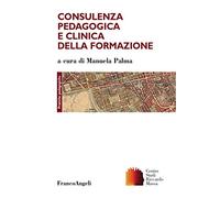 Consulenza pedagogica e clinica della formazione