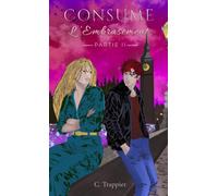CONSUME L'Embrasement POCHE 1.2: format poche Tome 1 partie 2