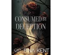 Consumed by deception