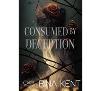 Consumed by deception