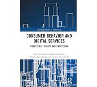 Consumer Behavior and Digital Services: Competence, Rights and Protection
