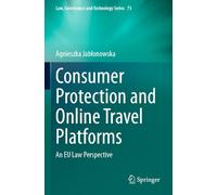 Consumer Protection and Online Travel Platforms: An EU Law Perspective: 73