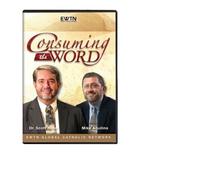 CONSUMING THE WORD W/ DR. SCOTT HAHN & MIKE AQUILINA: EWTN 4-DISC DVD