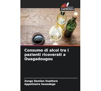 Consumo di alcol tra i pazienti ricoverati a Ouagadougou