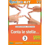 CONTA LE STELLE 3 (9788805074754) - Libro Scolastico + Kit Scuola con Copertine Rebillo
