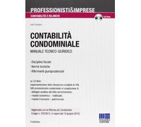 Contabilità condominiale. Manuale tecnico-giuridico. Con CD-ROM