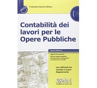 Contabilità dei lavori per le opere pubbliche. Con CD-ROM