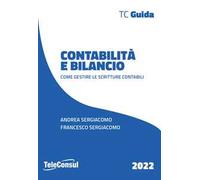Libri Andrea Sergiacomo / Sergiacomo Francesco - Contabilita E Bilancio. Come Ge