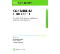 Contabilità e bilancio. Tecniche di rilevazione, valutazione, ana