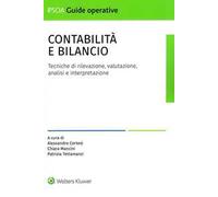Contabilità e bilancio – Tecniche di rilevazione, valutazione, analisi e interpretazione