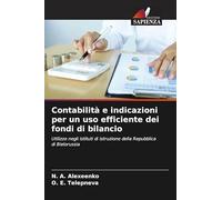 Contabilità e indicazioni per un uso efficiente dei fondi di bilancio: Utilizzo negli istituti di istruzione della Repubblica di Bielorussia