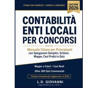 Contabilità Enti Locali per Concorsi: Manuale Chiaro per Principianti con ...