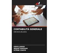 CONTABILITÀ GENERALE: Dalla teoria alla pratica