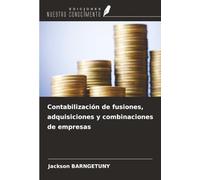 Contabilización de fusiones, adquisiciones y combinaciones de empresas