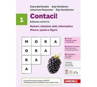 Contaci! Ediz. compatta. Con tavole numeriche. Per la Scuola media. Numeri, relazioni, dati, informatica. Misure, spazio e figure (Vol. 1)
