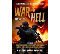Contact 3: War is Hell