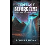 Contact Before Time Volume 1
